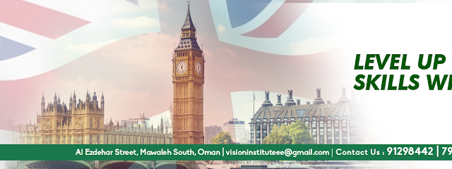 Vision Institute | IELTS | Muscat | Oman - Seeb - +968 9129 8442