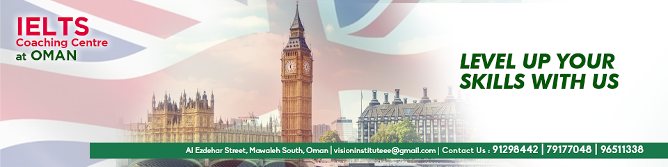 Vision Institute | IELTS | Muscat | Oman - 116